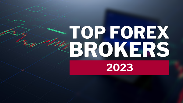 Best Forex Brokers for 2023 A Comprehensive List