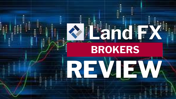 Land FX Review Your Guide to Trading with a Global Leader